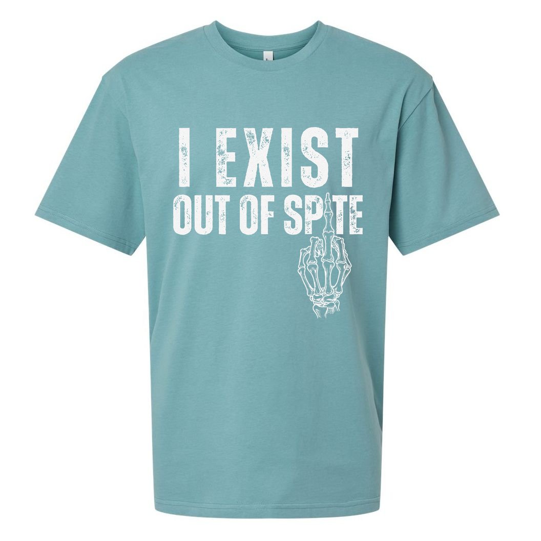 I Exist Out Of Spite Funny Dark Humor Sueded Cloud Jersey T-Shirt