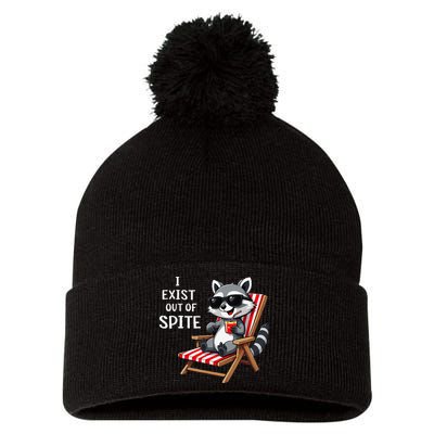I Exist Out Of Spite Funny Raccoon Sunglasses Gift Pom Pom 12in Knit Beanie