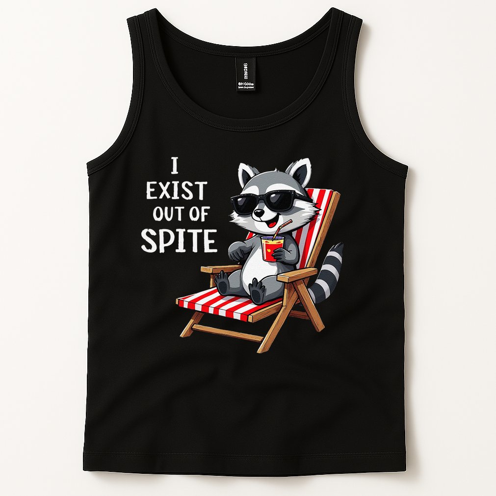 I Exist Out Of Spite Funny Raccoon Sunglasses Gift Tank Top
