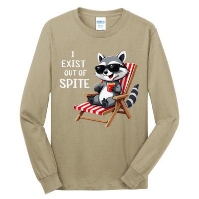 I Exist Out Of Spite Funny Raccoon Sunglasses Gift Tall Long Sleeve T-Shirt