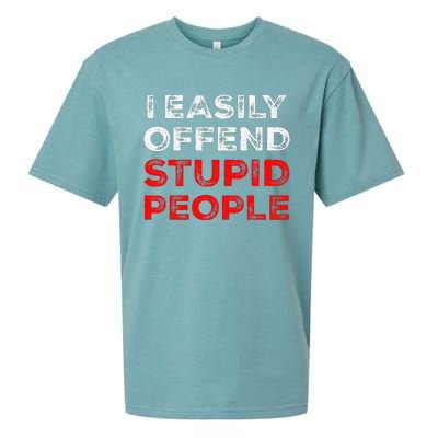 I Easily Offend Stupid People Sueded Cloud Jersey T-Shirt