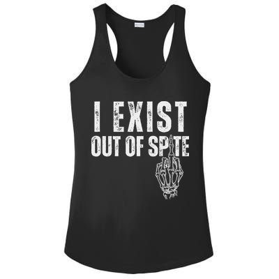 I Exist Out Of Spite Funny Dark Humor Ladies PosiCharge Competitor Racerback Tank