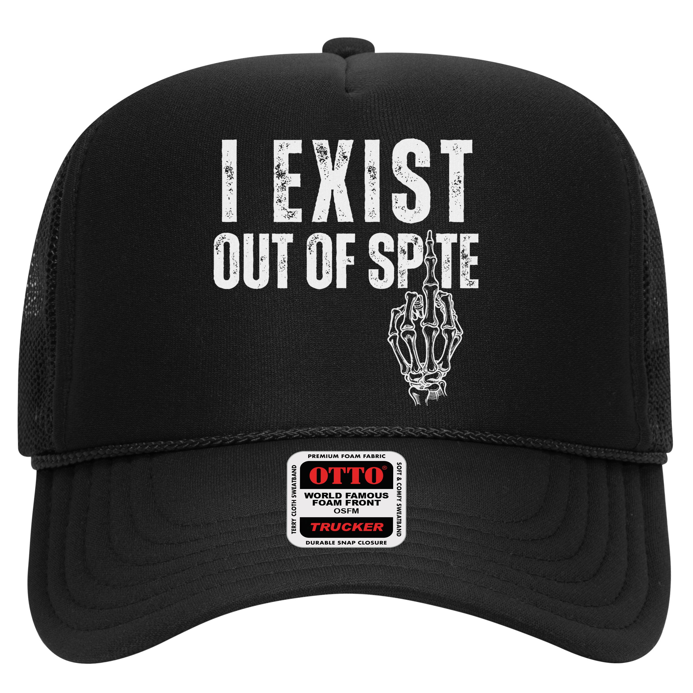 I Exist Out Of Spite Funny Dark Humor Hat