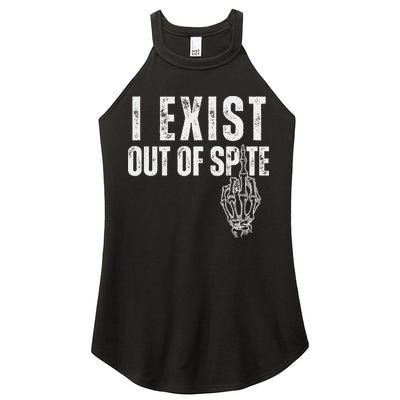 I Exist Out Of Spite Funny Dark Humor Women's Perfect Tri Rocker Tank