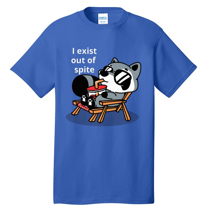 I Exit Out Of Spite Tall T-Shirt