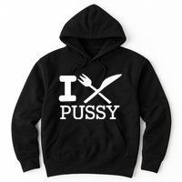 I Eat Pussy Funny Sex Hoodie