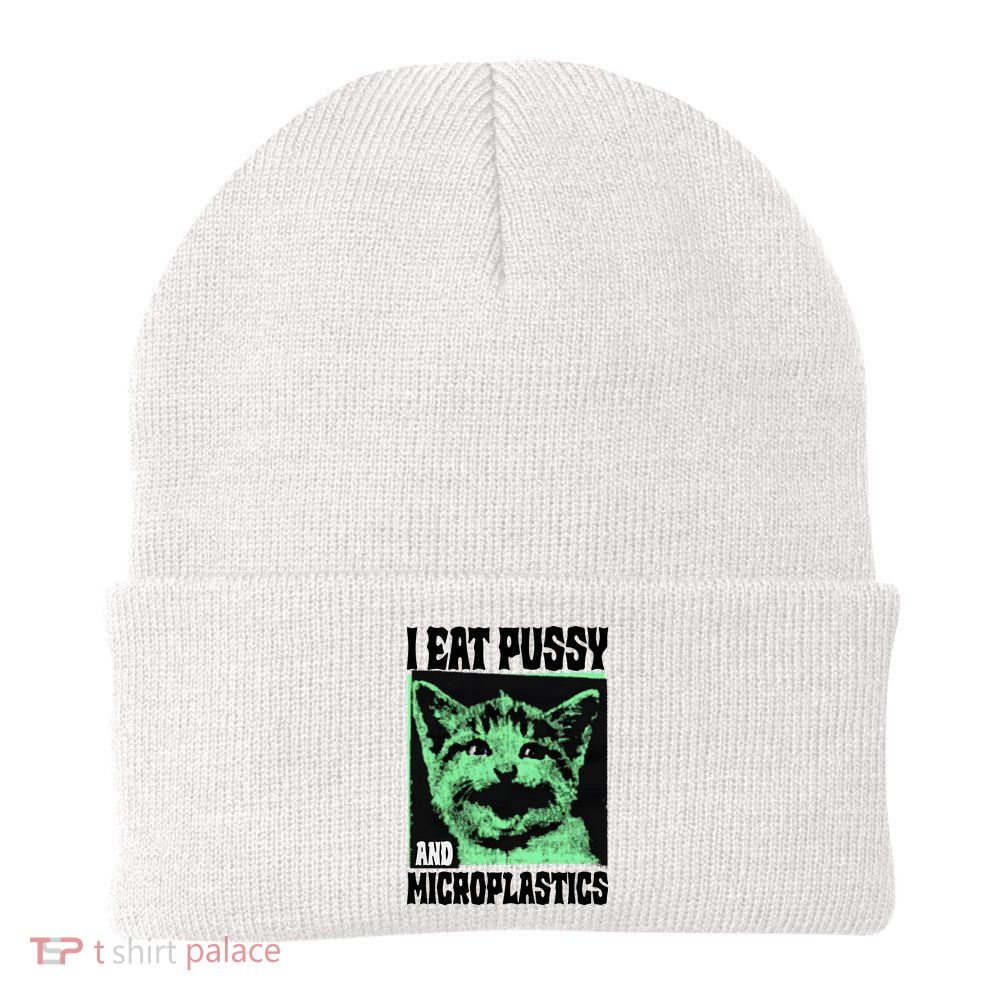 I Eat Pussy And Microplastics Knit Cap Winter Beanie