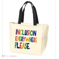 Inclusion Everywhere Please Zip Tote Bag