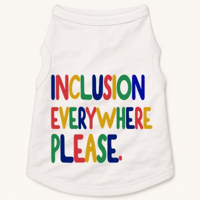 Inclusion Everywhere Please Doggie Tank