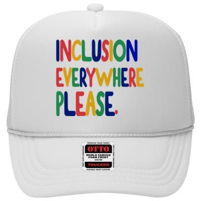 Inclusion Everywhere Please High Crown Mesh Back Trucker Hat