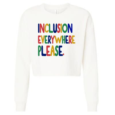 Inclusion Everywhere Please Cropped Pullover Crew