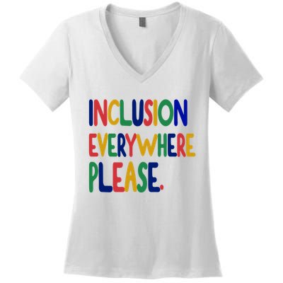 Inclusion Everywhere Please Women's V-Neck T-Shirt