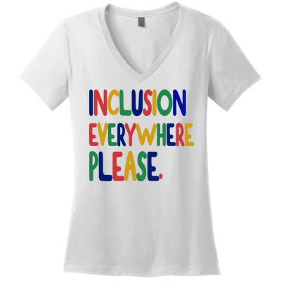 Inclusion Everywhere Please Women's V-Neck T-Shirt