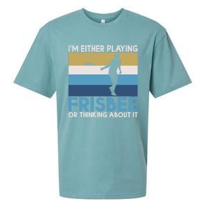 Im Either Playing Frisbee Or Thinking About It Frisbee Gift Sueded Cloud Jersey T-Shirt