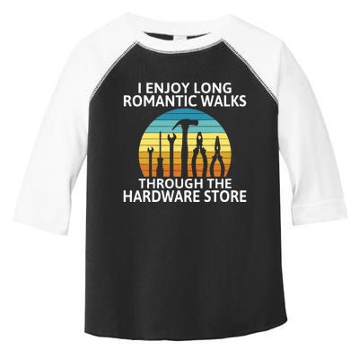 I Enjoy Romantic Walks Through The Hardware Store Craftsman Toddler Fine Jersey T-Shirt