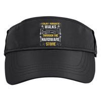I Enjoy Romantic Walks Through The Hardware Store Adult Drive Performance Visor