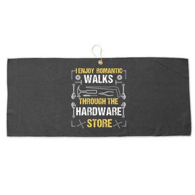 I Enjoy Romantic Walks Through The Hardware Store Large Microfiber Waffle Golf Towel