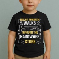 I Enjoy Romantic Walks Through The Hardware Store Toddler T-Shirt