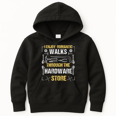 I Enjoy Romantic Walks Through The Hardware Store Kids Hoodie