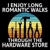 I Enjoy Romantic Walks Through The Hardware Store Craftsman High Crown Mesh Back Trucker Hat
