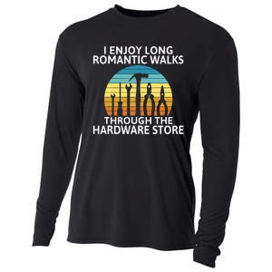 I Enjoy Romantic Walks Through The Hardware Store Craftsman Cooling Performance Long Sleeve Crew