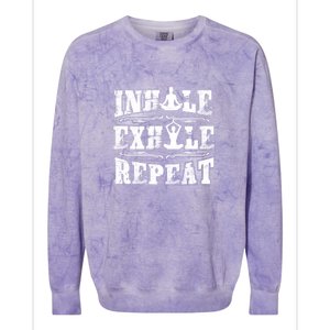 Inhale Exhale Repeat Meditation Yoga Fitness Great Gift Colorblast Crewneck Sweatshirt