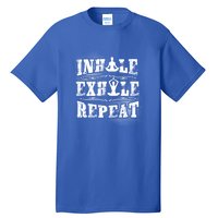 Inhale Exhale Repeat Meditation Yoga Fitness Great Gift Tall T-Shirt