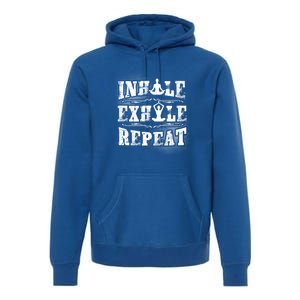 Inhale Exhale Repeat Meditation Yoga Fitness Great Gift Premium Hoodie