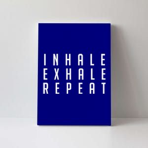 Inhale Exhale Repeameaningful Gift Yoga Meditation Gift Canvas