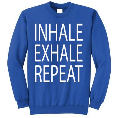 Inhale Exhale Repeat Yoga Cool Gift Sweatshirt