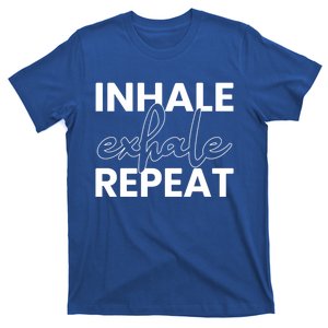 Inhale Exhale Repeat Yoga Spiritual Meditation Savasana Great Gift T-Shirt