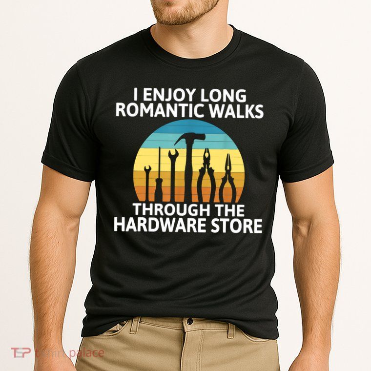 I Enjoy Romantic Walks Through The Hardware Store Craftsman Cooling Performance Crew T-Shirt