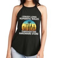 I Enjoy Romantic Walks Through The Hardware Store Craftsman Women's Perfect Tri Rocker Tank