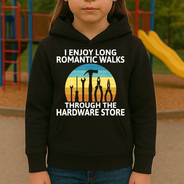 I Enjoy Romantic Walks Through The Hardware Store Craftsman Kids Hoodie