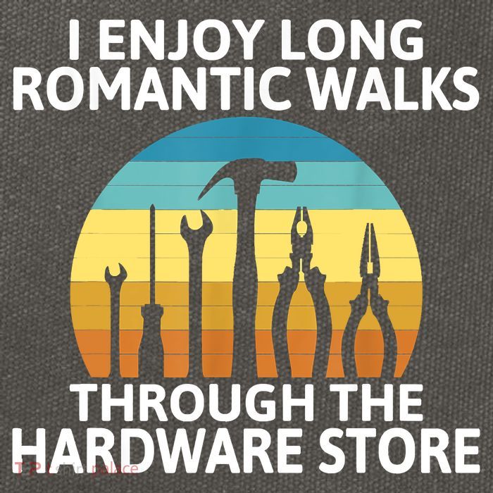 I Enjoy Romantic Walks Through The Hardware Store Craftsman Cotton Canvas Backpack
