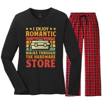 I Enjoy Romantic Walks Through The Hardware Store Funny Dad Women's Long Sleeve Flannel Pajama Set 