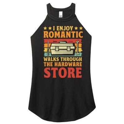 I Enjoy Romantic Walks Through The Hardware Store Funny Dad Women's Perfect Tri Rocker Tank