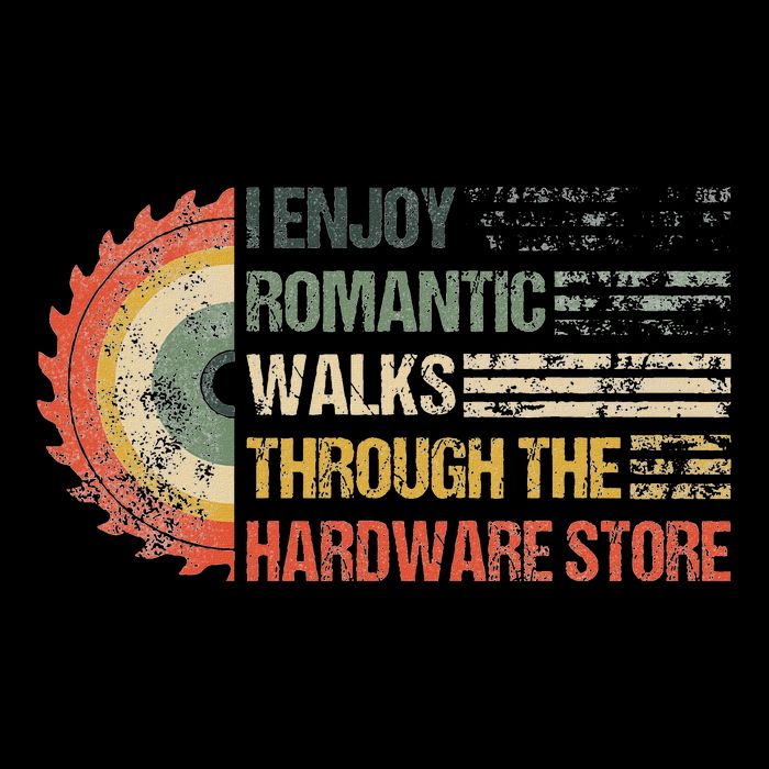 I Enjoy Romantic Walks Through The Hardware Store Carpentry 7-Panel Snapback Hat