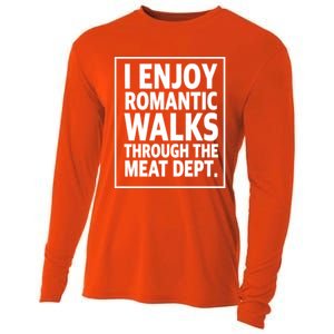 I Enjoy Rotic Walks Through The Meat Dept Gift Cooling Performance Long Sleeve Crew