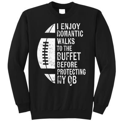 I Enjoy Romantic Walks Protecting My Qb Offensive Lineman Sweatshirt