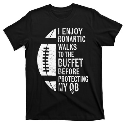 I Enjoy Romantic Walks Protecting My Qb Offensive Lineman T-Shirt