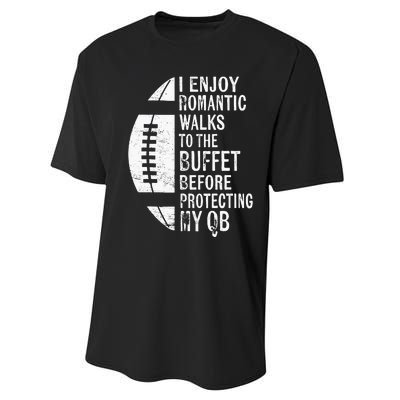 I Enjoy Romantic Walks Protecting My Qb Offensive Lineman Performance Sprint T-Shirt