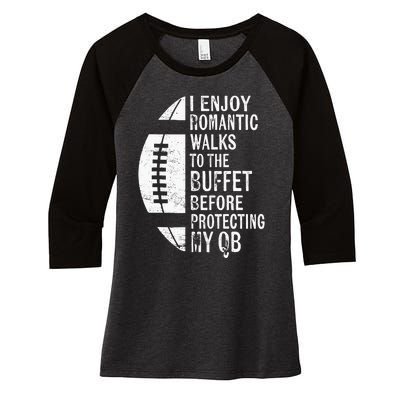 I Enjoy Romantic Walks Protecting My Qb Offensive Lineman Women's Tri-Blend 3/4-Sleeve Raglan Shirt