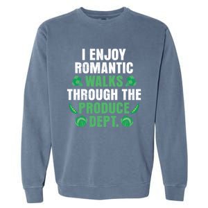 I Enjoy Rotic Walks Through The Produce Dept Veganism Gift Garment-Dyed Sweatshirt