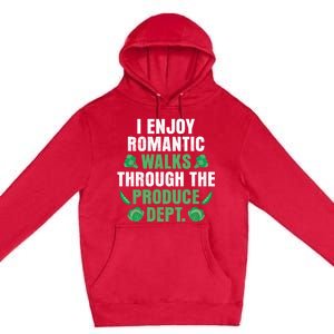 I Enjoy Rotic Walks Through The Produce Dept Veganism Gift Premium Pullover Hoodie