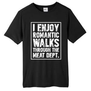 I Enjoy Rotic Walks Meat Dept Funny Meat Lover Gift Tall Fusion ChromaSoft Performance T-Shirt