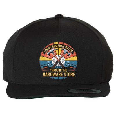 I Enjoy Romantic Walks Through The Hardware Store Craftsman Wool Snapback Cap