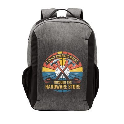 I Enjoy Romantic Walks Through The Hardware Store Craftsman Vector Backpack