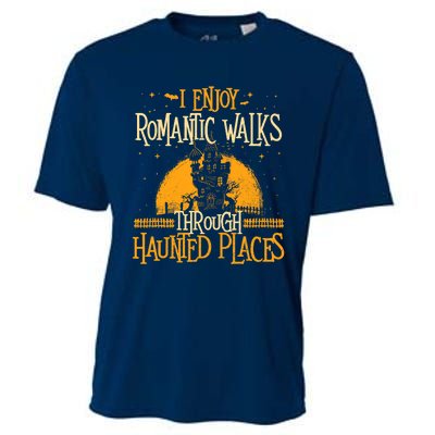 I Enjoy Romantic Walks Through Haunted Places Ghost Hunter Cooling Performance Crew T-Shirt