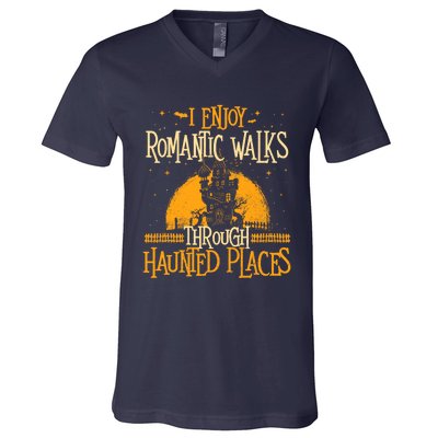 I Enjoy Romantic Walks Through Haunted Places Ghost Hunter V-Neck T-Shirt